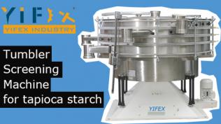 Tumbler Screening Machine for tapioca starch powder in 2021